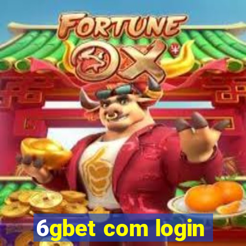 6gbet com login